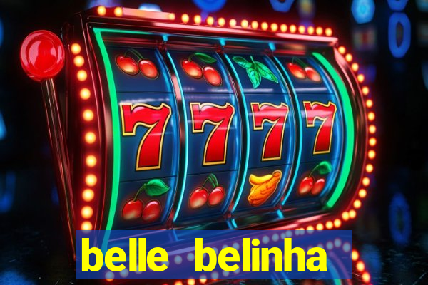 belle belinha privacy vazou